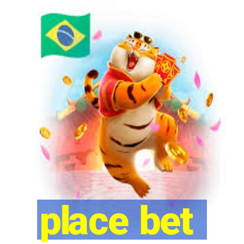 place bet